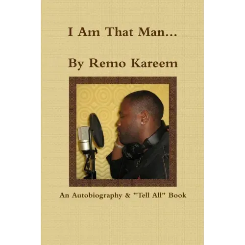 I Am That Man...