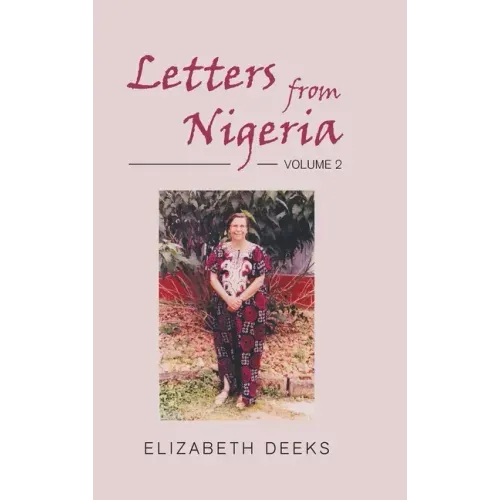 Letters From Nigeria: Volume 2