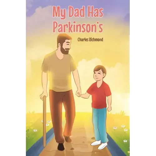 My Dad has Parkinson's