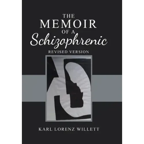 The Memoir of a Schizophrenic