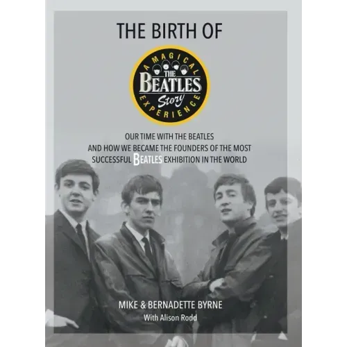 The Birth of The Beatles Story