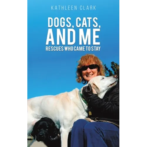 Dogs, Cats, and Me