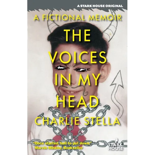 The Voices in My Head: A Fictional Memoir