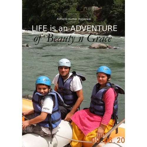 Life is an Adventure of Beauty n Grace