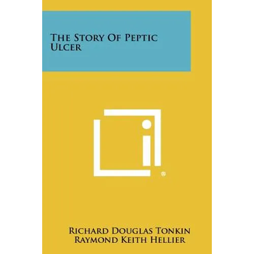 The Story Of Peptic Ulcer