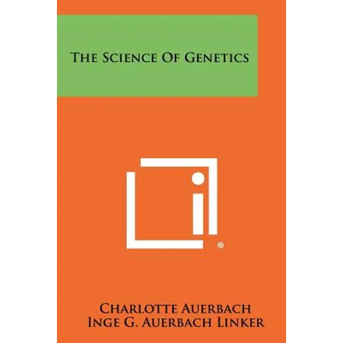 The Science of Genetics