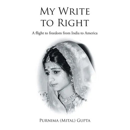 My Write to Right: A story-ised autobiography - Paperback