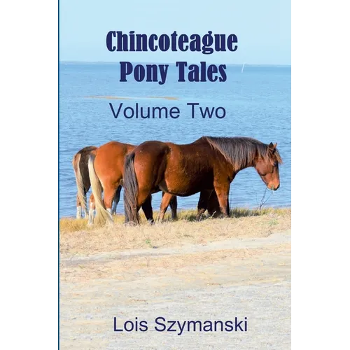 Chincoteague Pony Tales - Volume 2 - Paperback