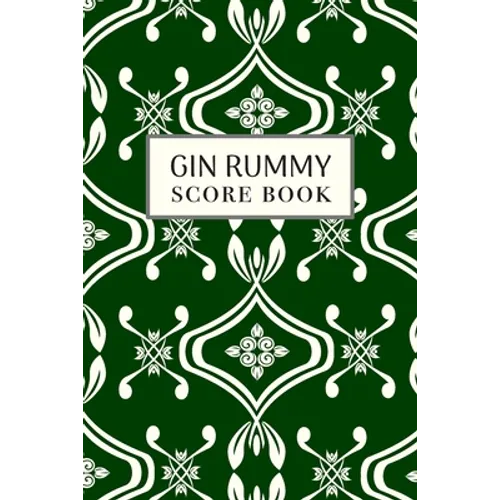 Gin Rummy Score Book: 6x9, 110 pages, Keep Track of Scoring Card Games Green