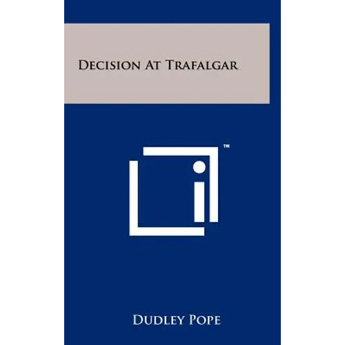 Decision At Trafalgar