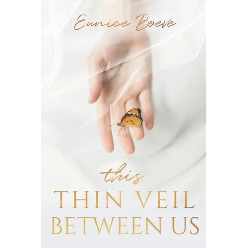 This Thin Veil Between Us