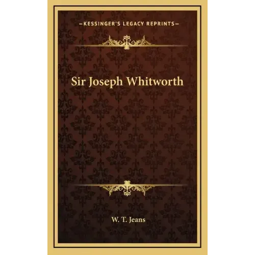 Sir Joseph Whitworth