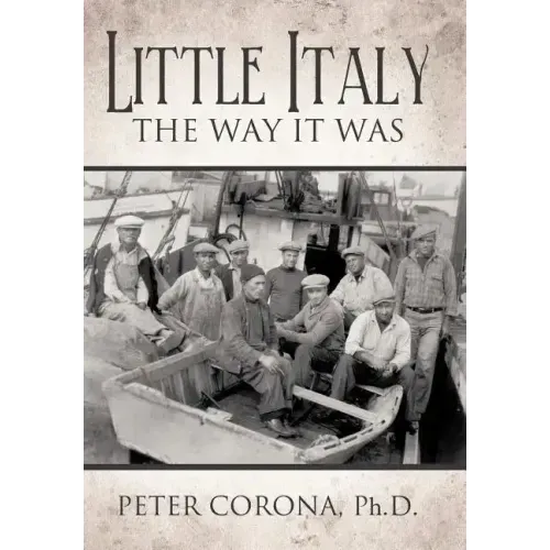 Little Italy: The Way It Was