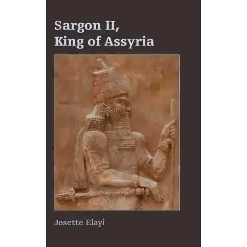 Sargon II, King of Assyria