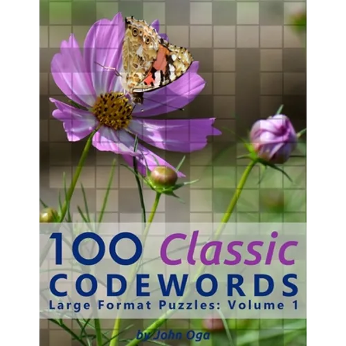 100 Classic Codewords: Large Format Puzzles: Volume 1