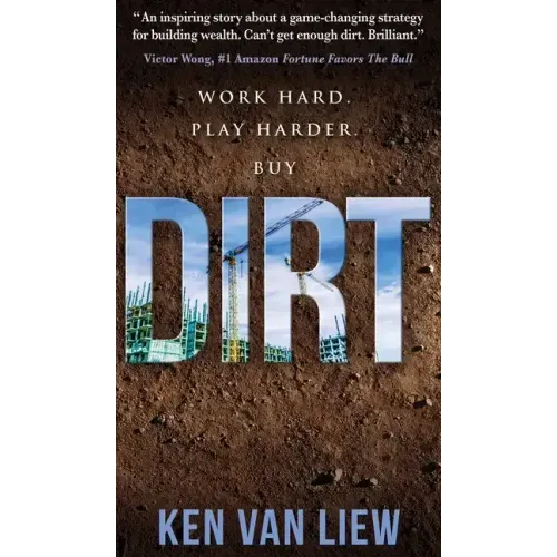 Dirt: Work Hard, Play Harder