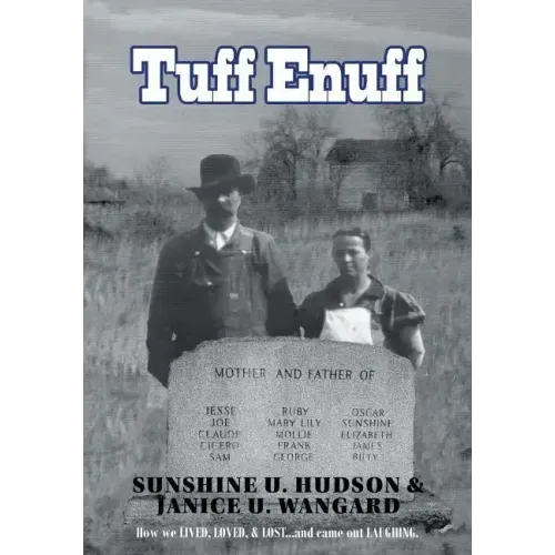 Tuff Enuff: How We Lived, Loved and Lost and Came Out Laughing