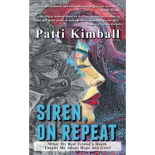 Siren, On Repeat: What My Best Friend's Death Taught Me About Hope and Grief
