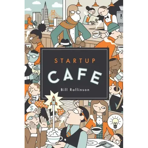 Startup Cafe: Stories from Silicon Valley and beyond