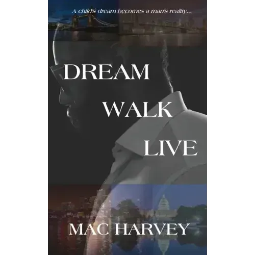 Dream. Walk. Live.