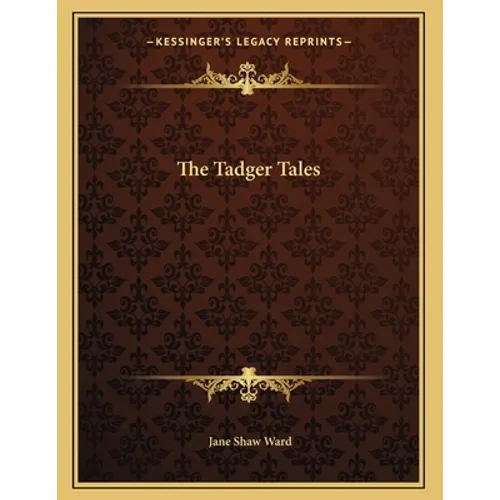 The Tadger Tales