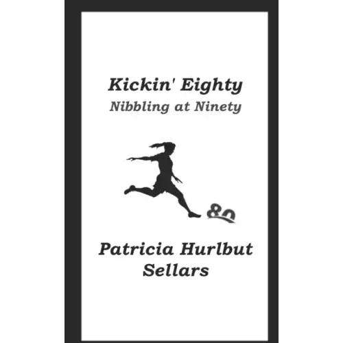 Kickin' Eighty: Nibbing at Ninety