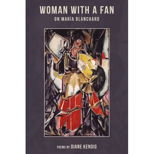 Woman with a Fan: On Maria Blanchard