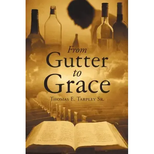 From Gutter to Grace