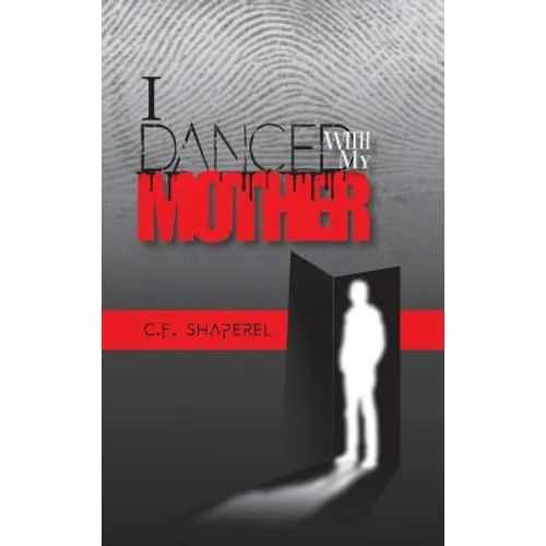 I Danced with My Mother