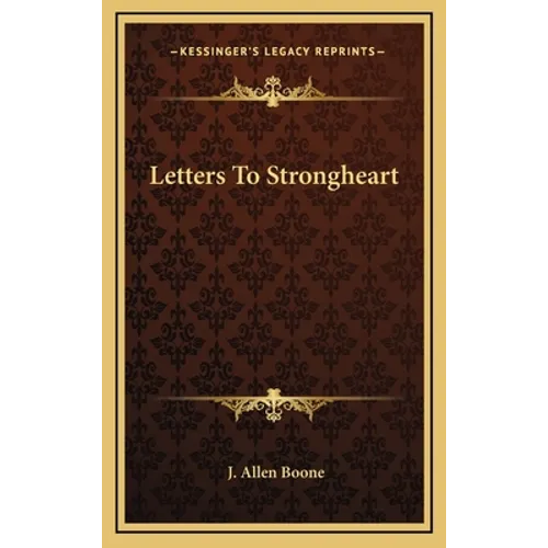 Letters To Strongheart