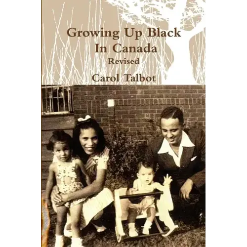Growing Up Black In Canada Revised