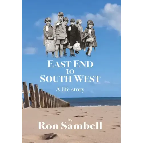 East End to South West: A life story