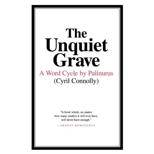 The Unquiet Grave: A Word Cycle by Palinurus