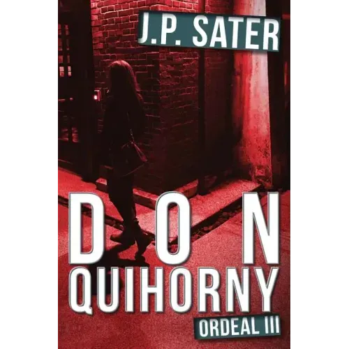 Don Quihorny: Ordeal III