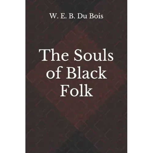 The Souls of Black Folk