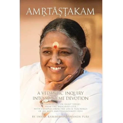 Amritashtakam: A Vedantic Inquiry Into Supreme Devotion
