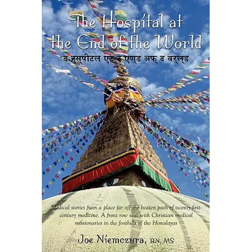 The Hospital at the End of the World