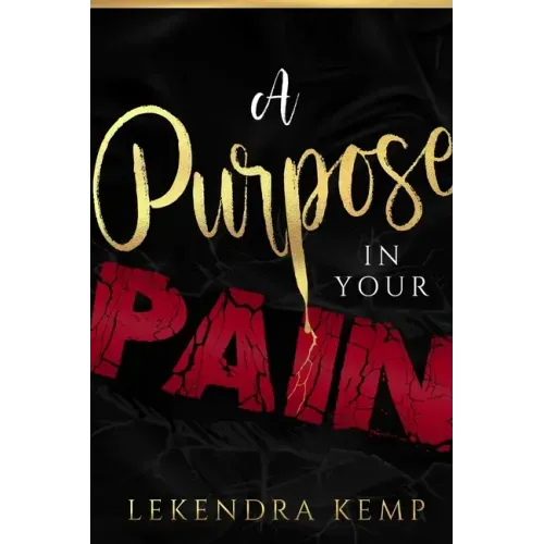 A Purpose in Your Pain