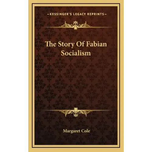 The Story Of Fabian Socialism