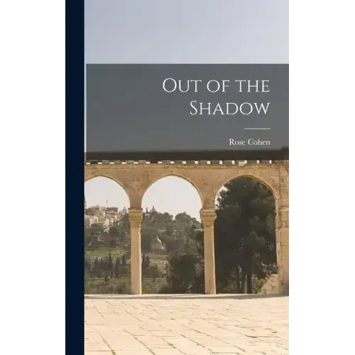 Out of the Shadow