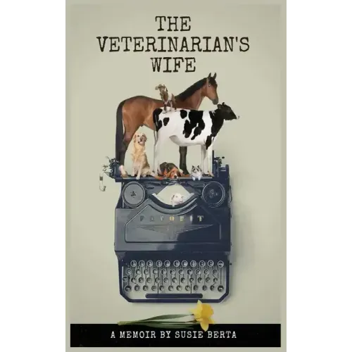 The Veterinarian's Wife: A Memoir