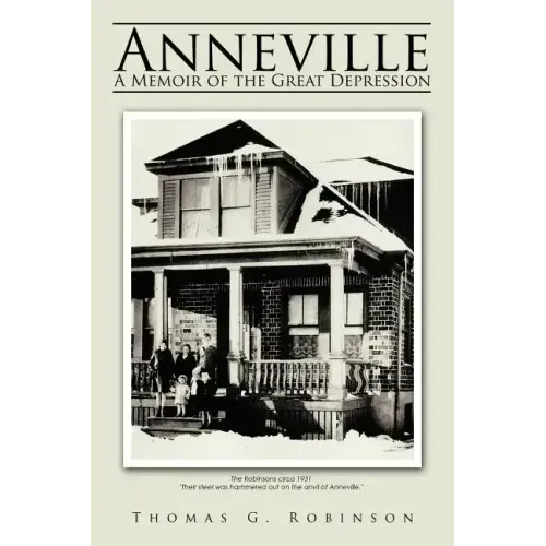 Anneville: A Memoir of the Great Depression