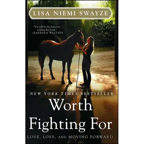 Worth Fighting for: Love, Loss, and Moving Forward