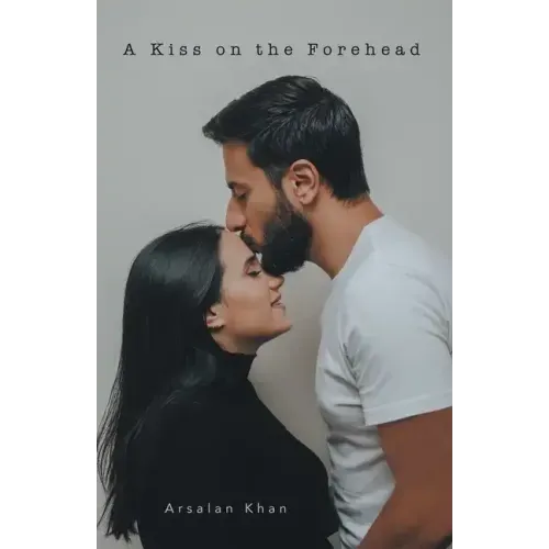 A Kiss on the Forehead