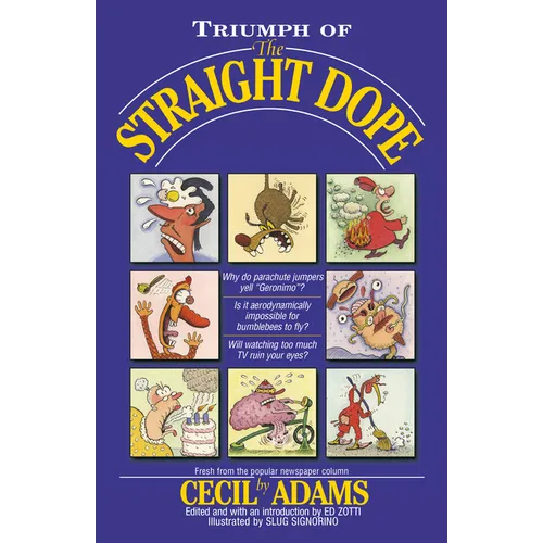 Triumph of the Straight Dope - Paperback