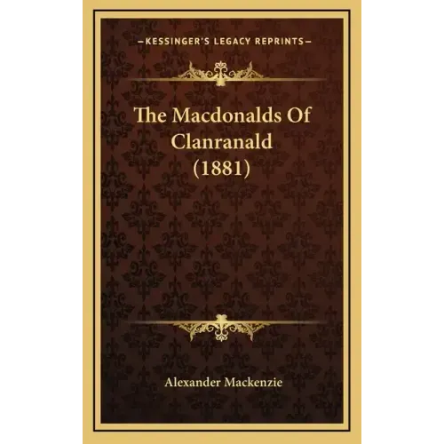 The Macdonalds Of Clanranald (1881)