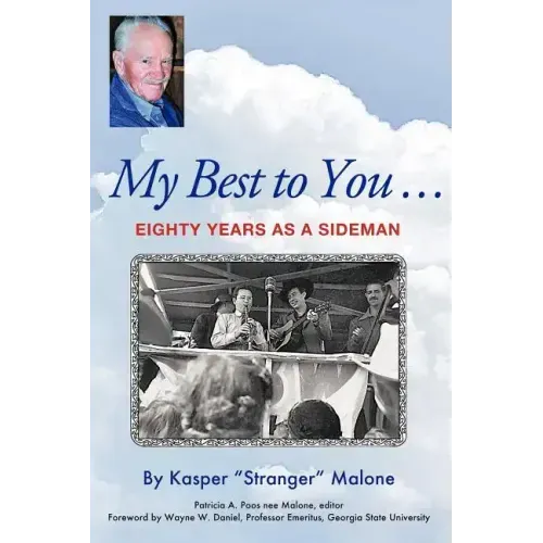 My Best to You ...: Eighty Years as a Sideman