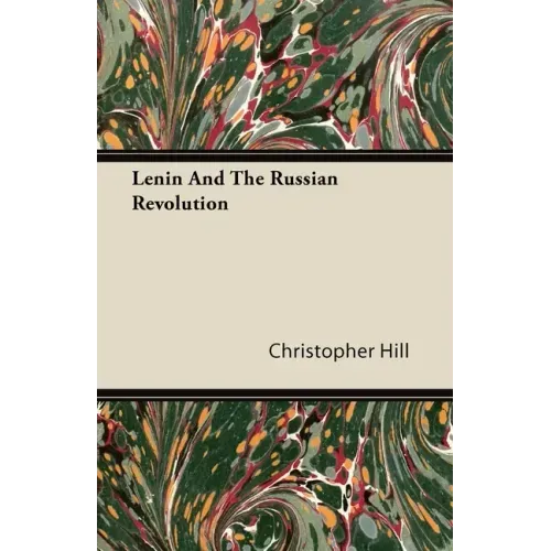 Lenin And The Russian Revolution