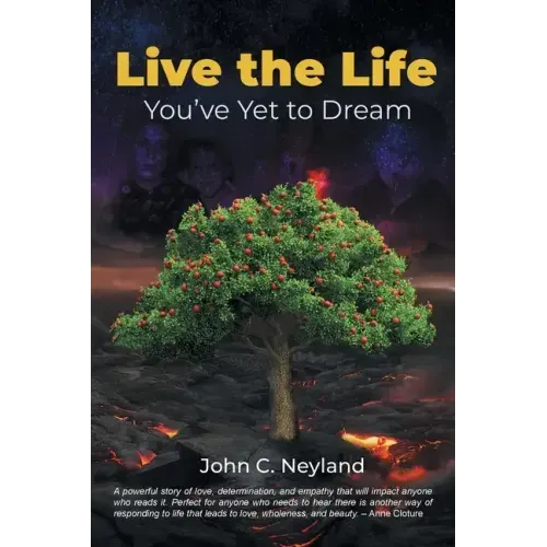 Live the Life You've Yet to Dream