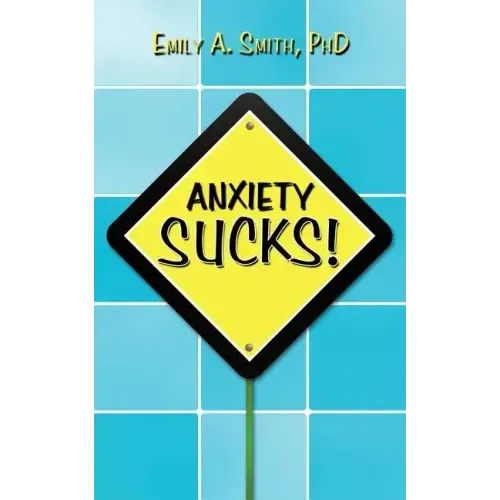 Anxiety Sucks!